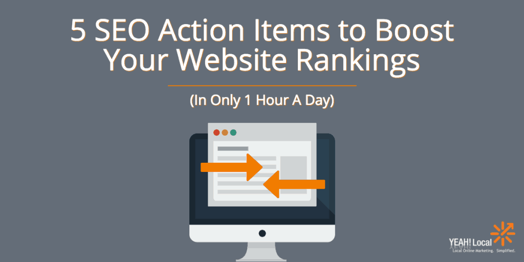 5 SEO Action Items to Boost Website Rankings